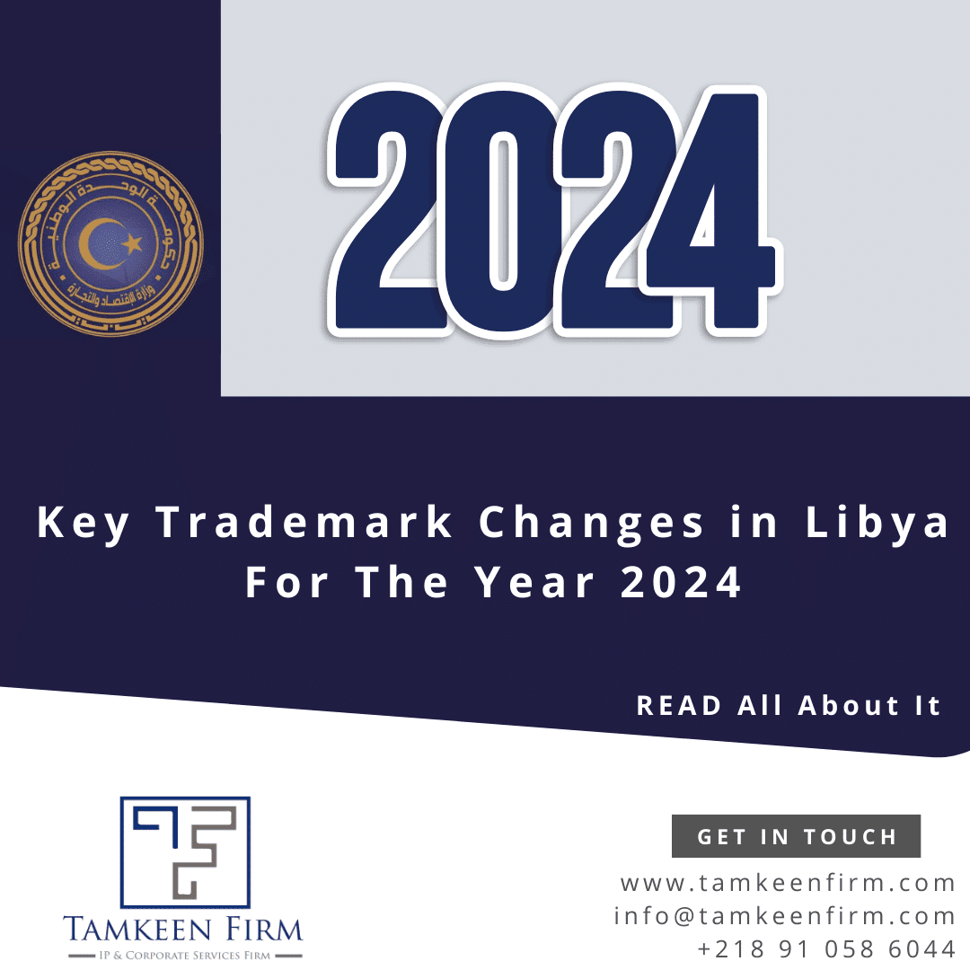 2024 Trademark Changes in Libya: Everything You Need to Know